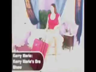 Kerry Marie's Bra vid
