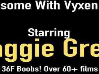 Huge Boobed goddess Maggie Green Milks a phallus with Vyxen