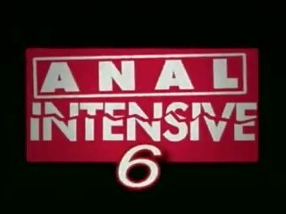 Anal Intensive 6: Free Six x rated video movie ff